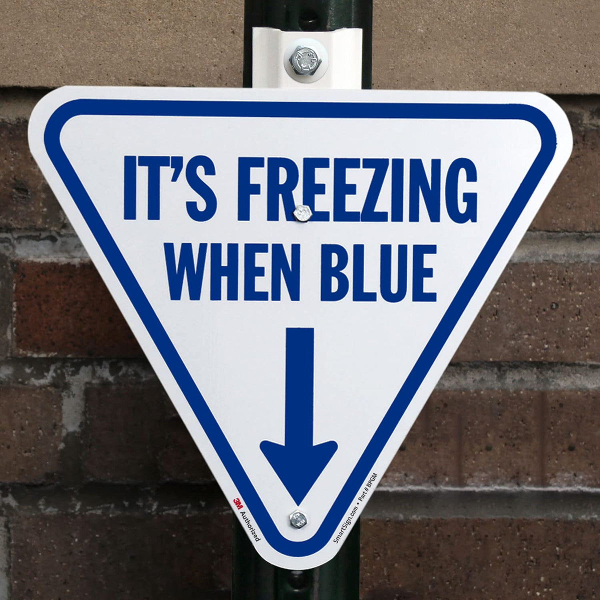 SmartSign It's Freezing When Blue Inverted Triangular Sign with Down Arrow - 18 inch, 80 mil Aluminum, 3M Laminated Engineer Grade Reflective Material, Blue and White, Made in USA