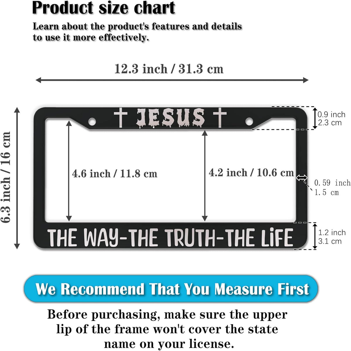 License Plate Frame Black and White Front License Plate Bracket Jesus The Way The Truth The Life Aluminum Metal Car Accessory 2 Pack with Screw Covers Set