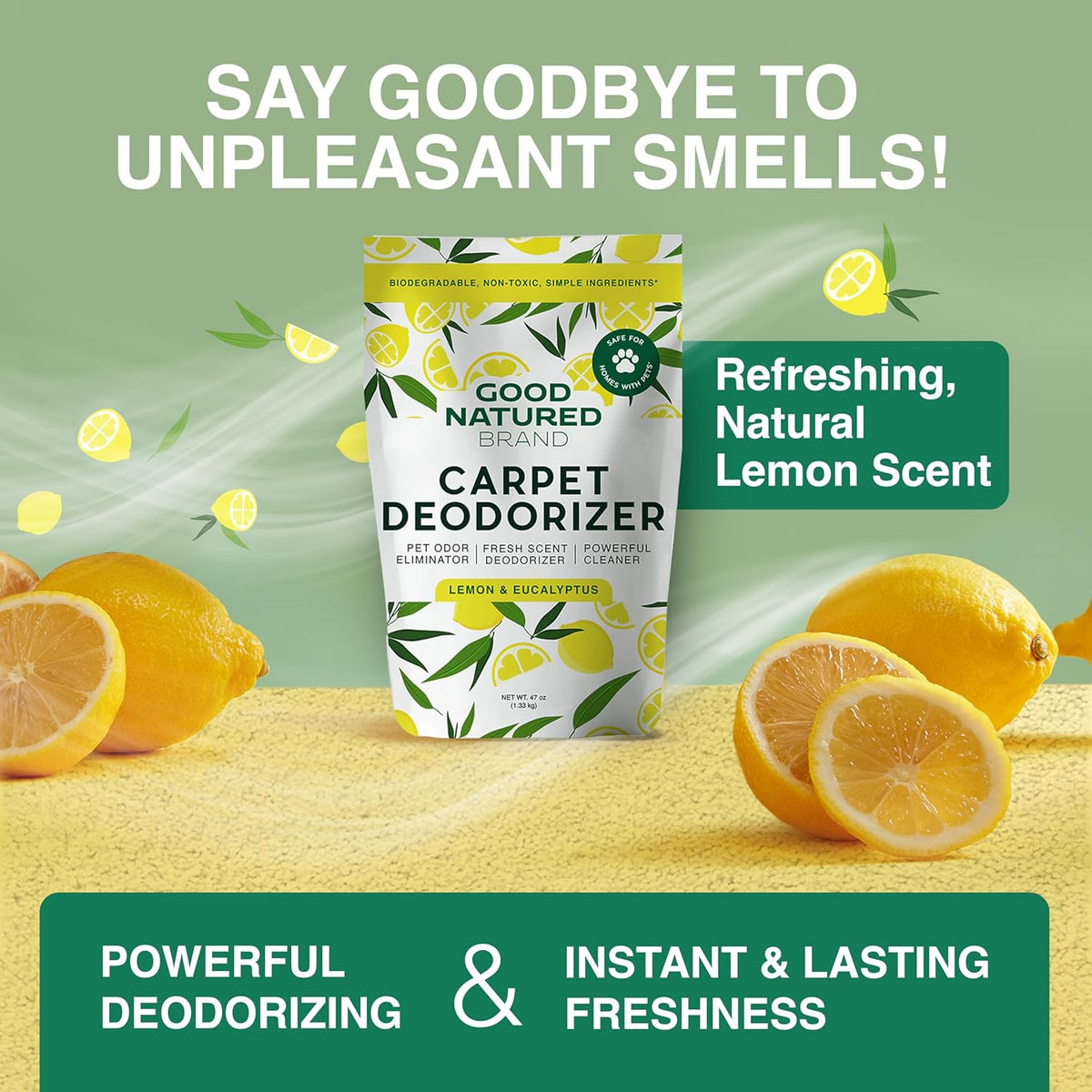 Good Natured Brand | Carpet Deodorizer & Freshener Powder | 47 oz Pet Odor Eliminator for Strong Odor & Pet Urine | Fresh Natural Lemon & Eucalyptus Scent | Safe for Homes with Pets